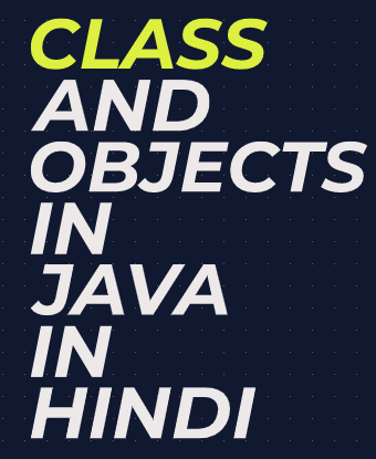 class and object in java in hindi