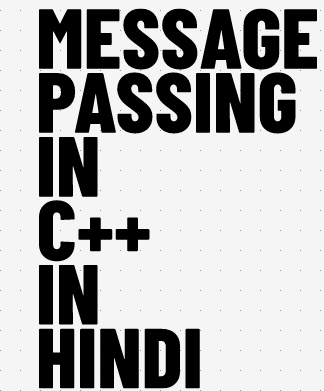 message passing in c++ in hindi