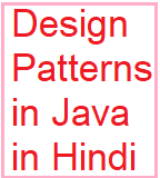 design patterns in java in hindi