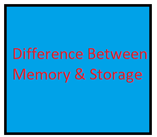 difference between memory & storage in hindi