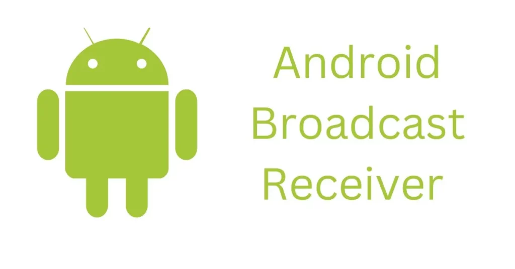 Android Broadcast Receiver in Hindi