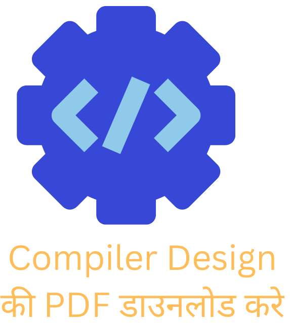 Compiler Design  की PDF डाउनलोड करे 
