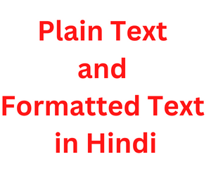 Plain-Text-and-Formatted-Text-in-Hindi